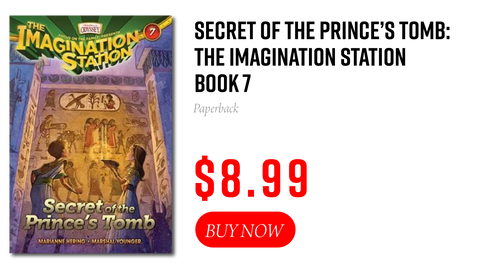 Secret of the Prince’s Tomb: The Imagination Station, Book 7 by Marianne Hering; Marshal Younger