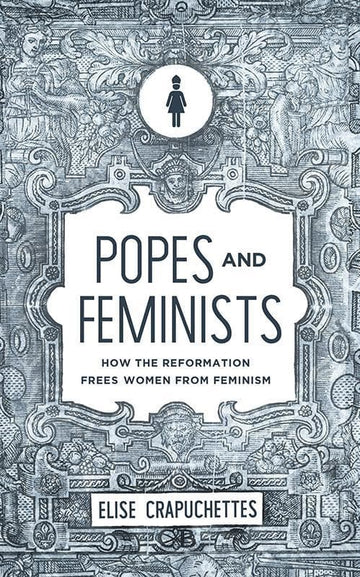 Popes and Feminists