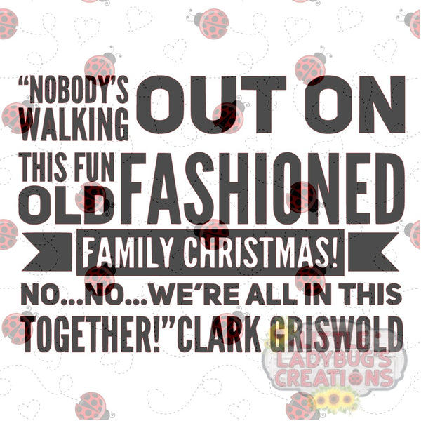 Download Old Fashioned Family Christmas Movie Quote SVG - Little ...