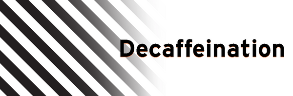 Decaffeination