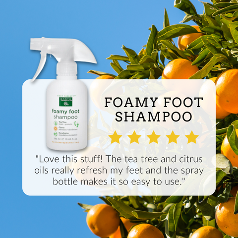 5-star Testimonial for Earth Therapeutics' Foamy Foot Shampoo with Tea Tree Oil and Citrus Oil that reads "Love this stuff! The tea tree and citrus oils really refresh my feet and the spray bottle makes it so easy to use."