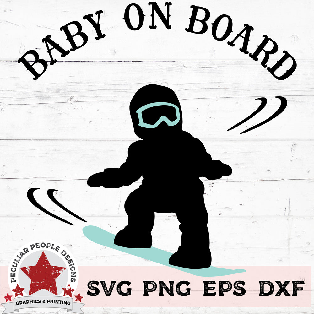 Download Baby On Board Snowboarding Boy Commercial Use Svg Car Decal Cut File Peculiar People Designs