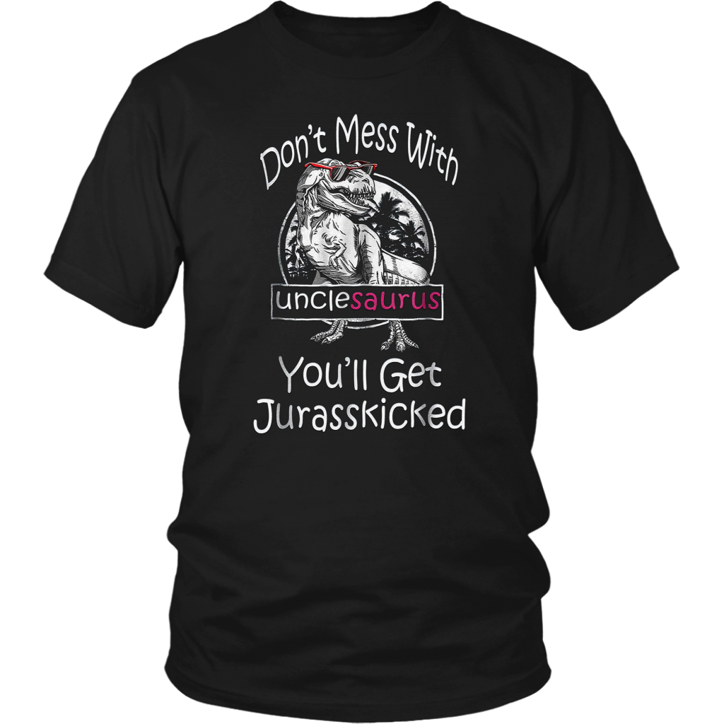 Don't mess with unclesaurus Tee Shirt