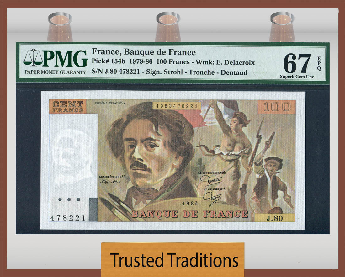 TT PK 0154b 1979-86 FRANCE 100 FRANCS E. DELACROIX PMG 67 EPQ SUPERB –  Trusted Traditions