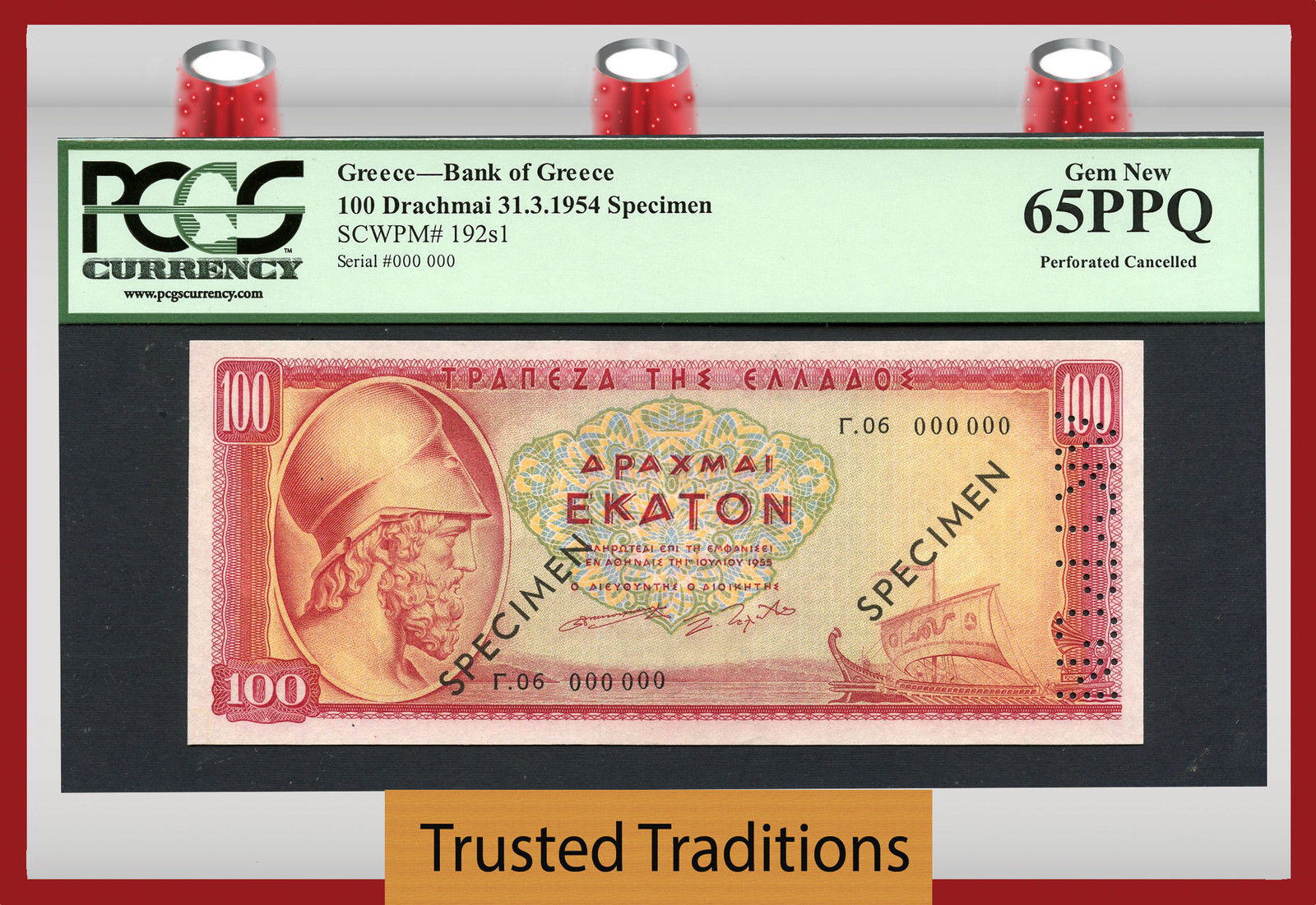 TT PK 0192s1 1954 GREECE 100 DRACHMAI THEMISTOCLES PCGS 65 PPQ SOLE GE –  Trusted Traditions