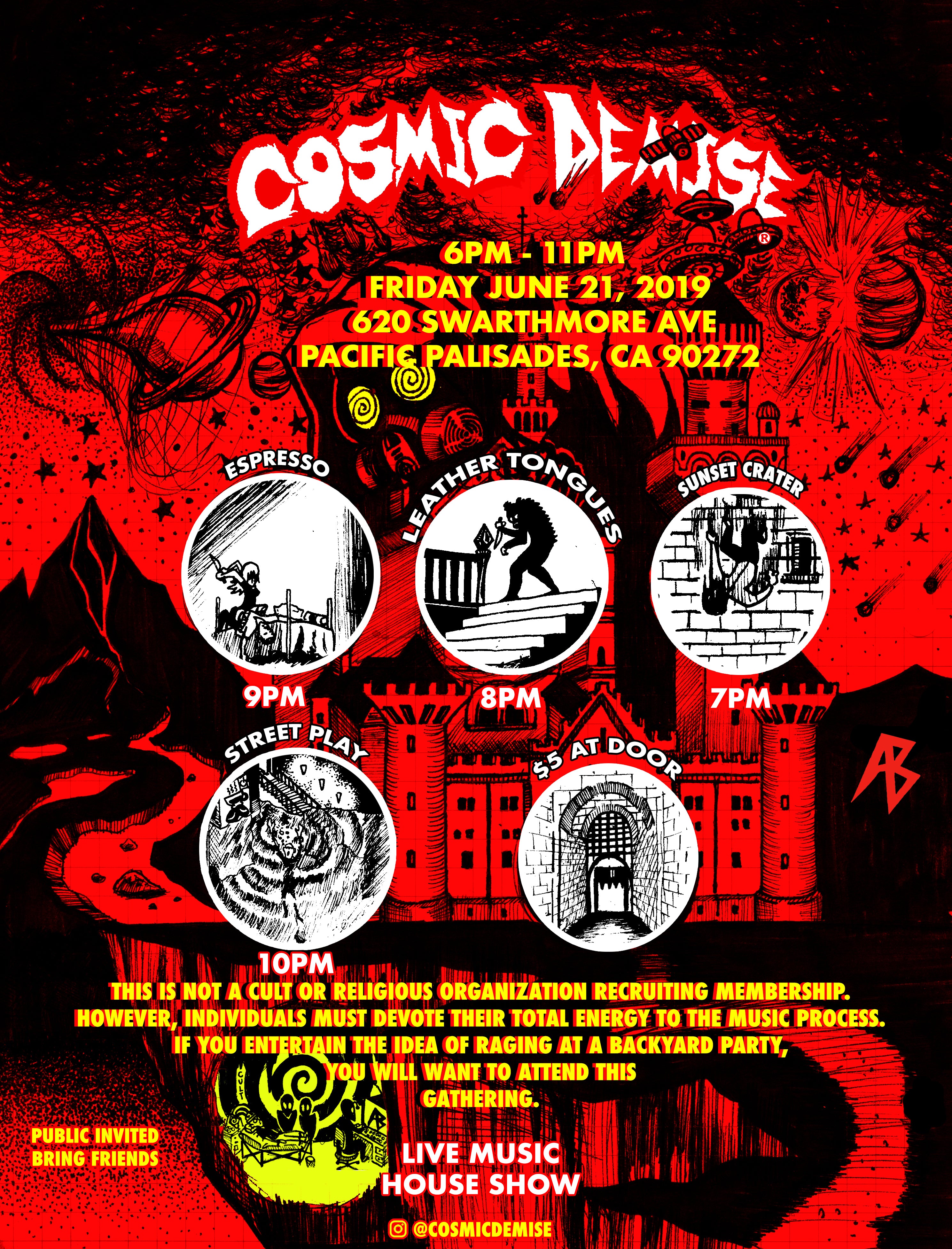 Cosmic Demise: BACKYARD HOUSE SHOW Pacific Palisades, CA June 21st 2019