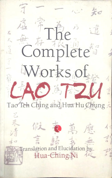 the complete works of hua ching ni
