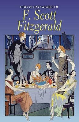 Buy The Collected Works Of F Scott Fitzgerald Book Online At Low Bookish Santa