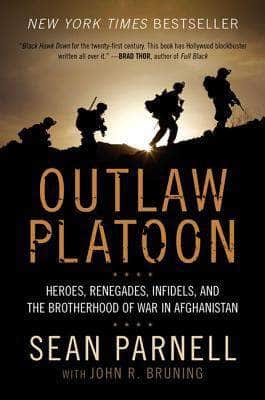 Buy Outlaw Platoon: Heroes, Renegades, Infidels, and the Brotherhood Book Prakash Books 9780062066404