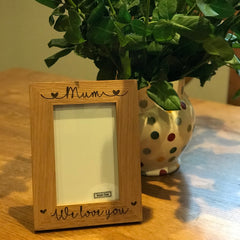 We love you mum, oak frame