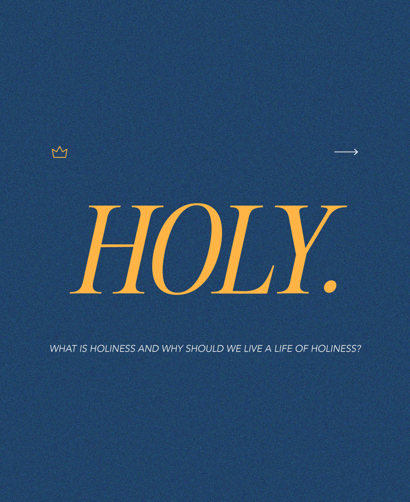 Live a life of Holiness