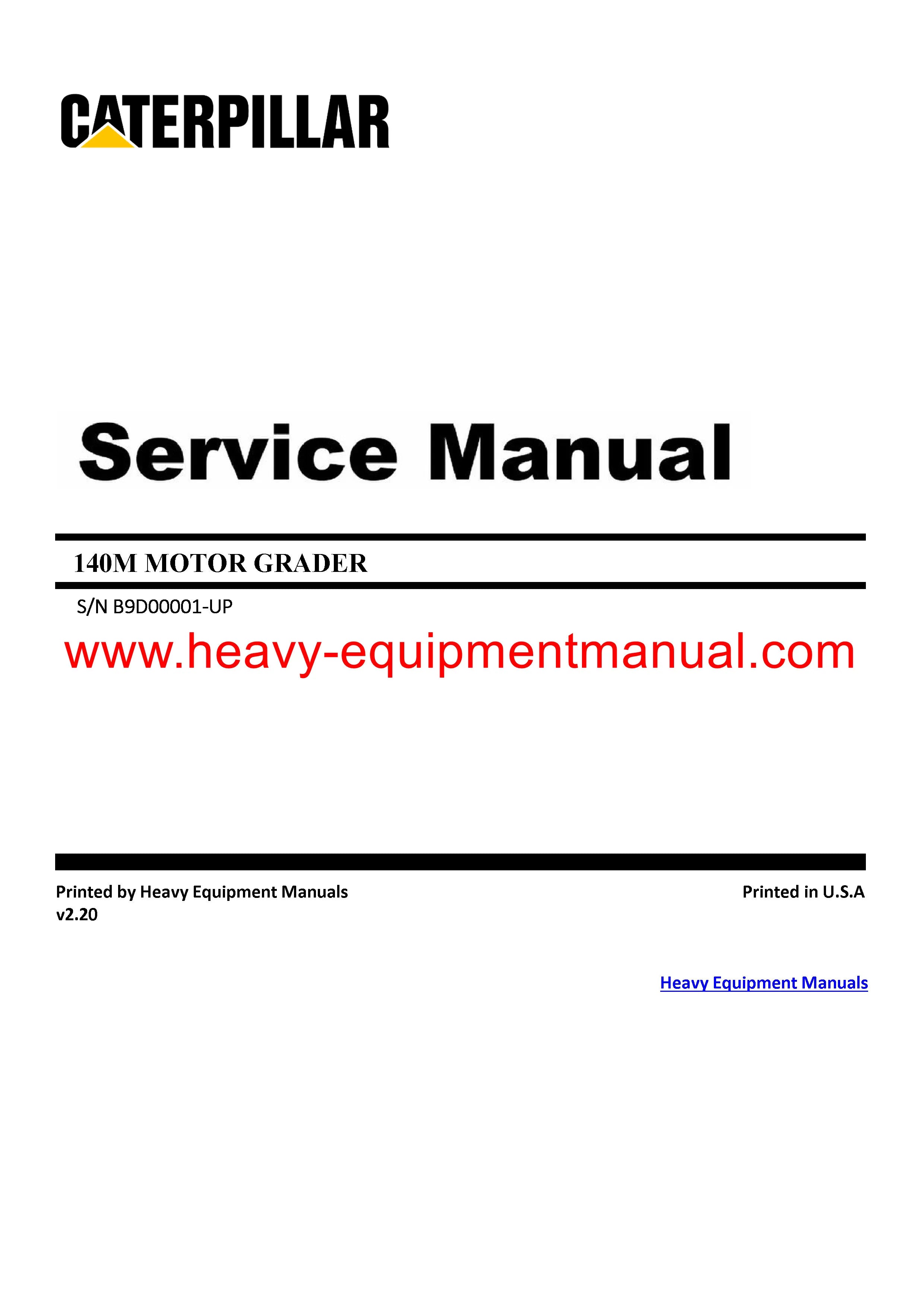 Caterpillar 140M MOTOR GRADER Full Complete Service Repair Manual B9D