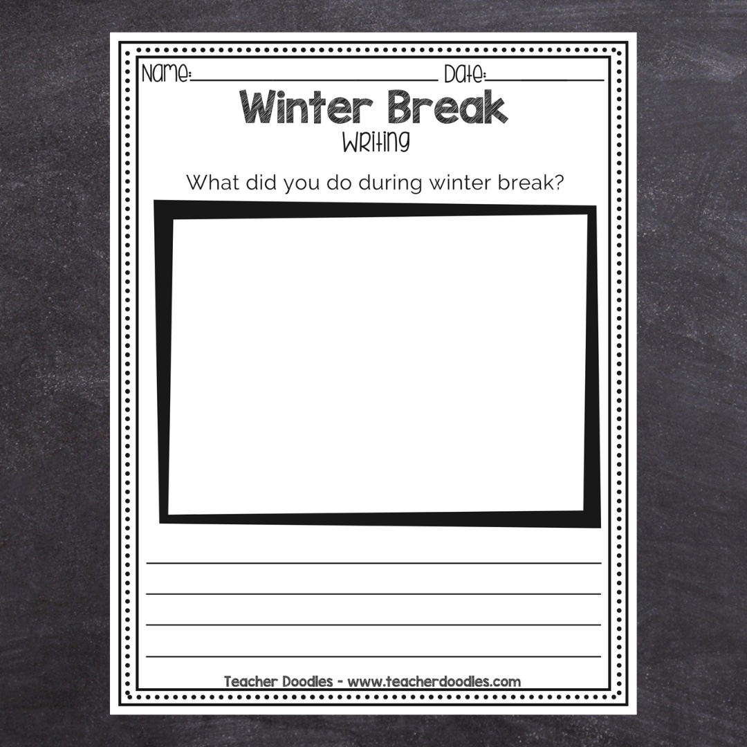 Winter Break Writing – Teacher Doodles