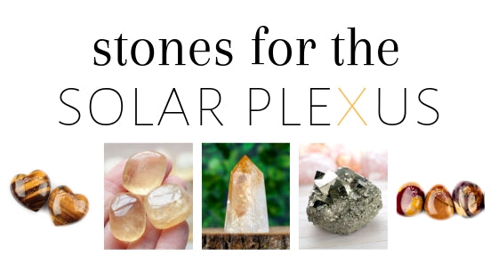 stones for the solar plexus chakra
