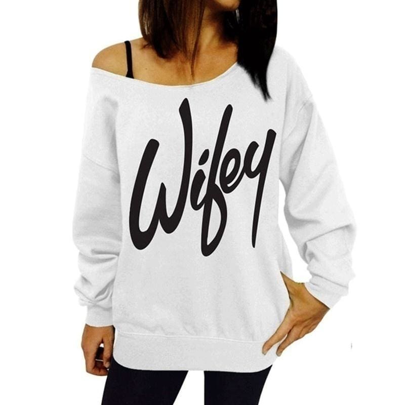 wifey off the shoulder sweatshirt