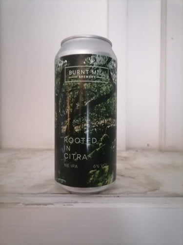 Burnt Mill Rooted In Citra 6% (440ml can) - waterintobeer