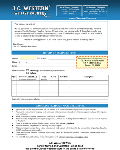 J.C. Western Wear Printable Return Form. If you need further assistance or accommodations please contact us at 5617488801.