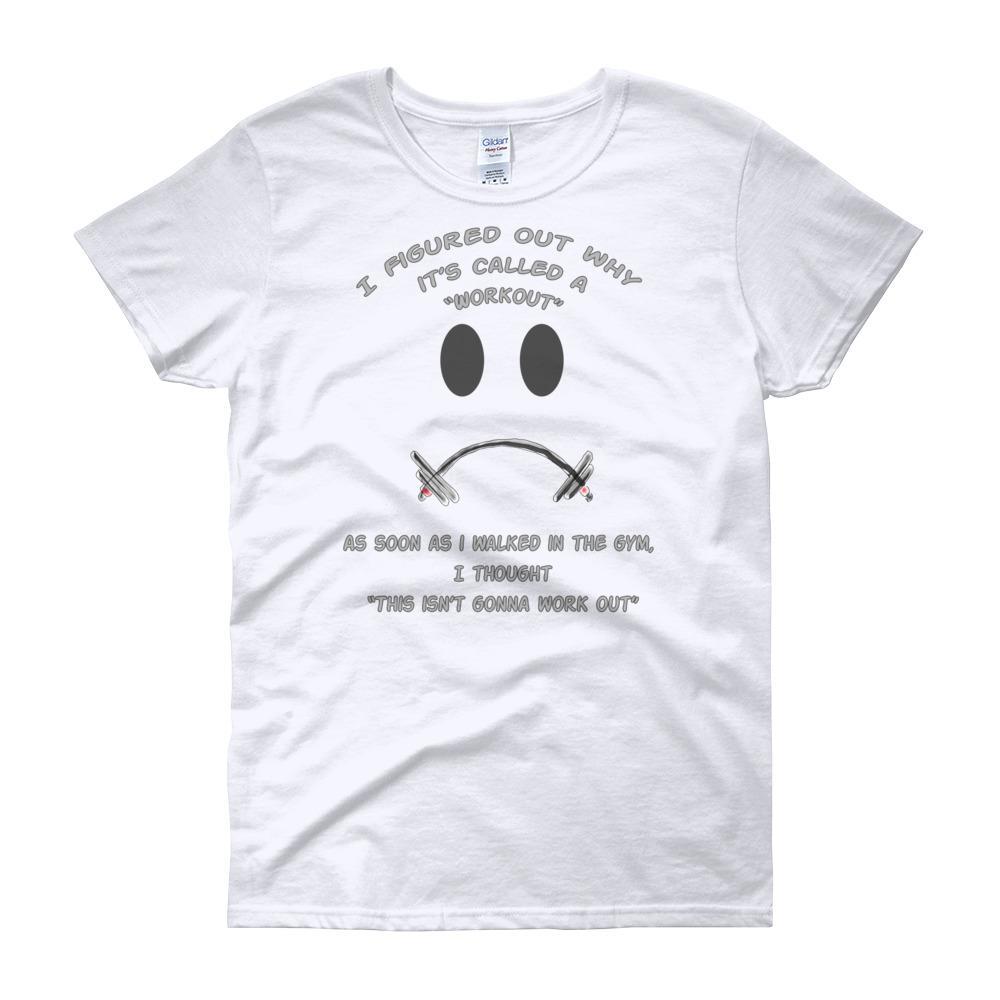 kold klint Shipwreck Workout - This Isn't Gonna Work Out Funny Gym T-shirt for Women – Awkward T- Shirts