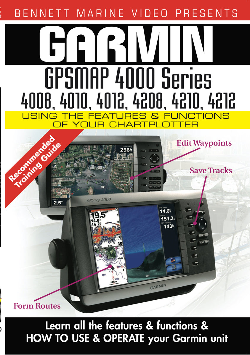 GPSMAP 4000 Series: 4008, 4012, 4208, 4212 – Bennett Marine