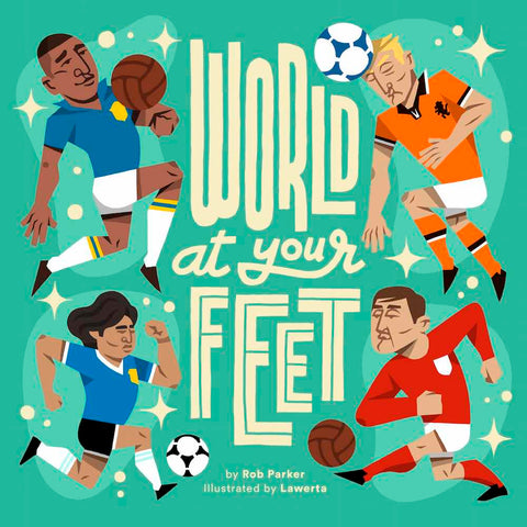 Football Books For 6 Year Olds - World At Your Feet