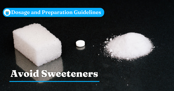 Avoid Sweeteners