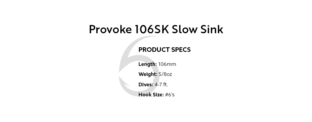 Provoke 106SK Slow Sink – 6th Sense Fishing