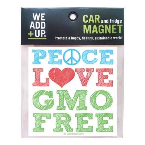 PEACE LOVE GMO FREE MAGNET