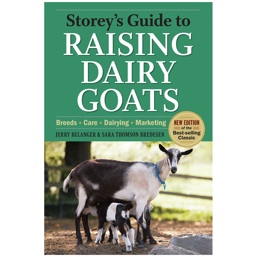 Guide To Raising Dairy Goats By Jerry Belanger And Sara Thomson