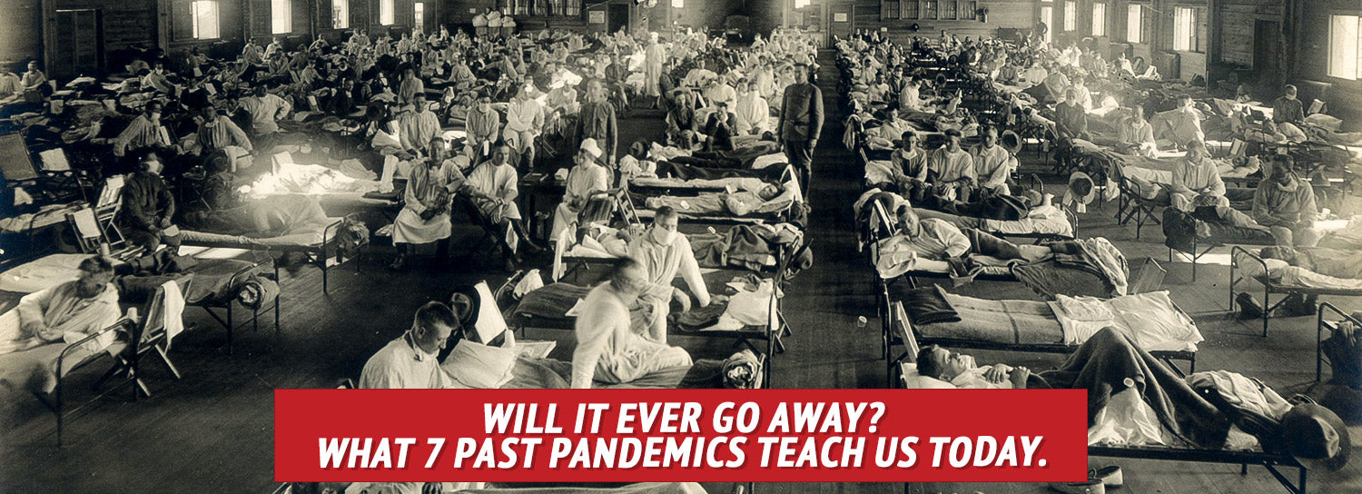Spanish Flu patience in hospital: Will It Ever Go Away? What 7 Past Pandemics Teach Us Today.
