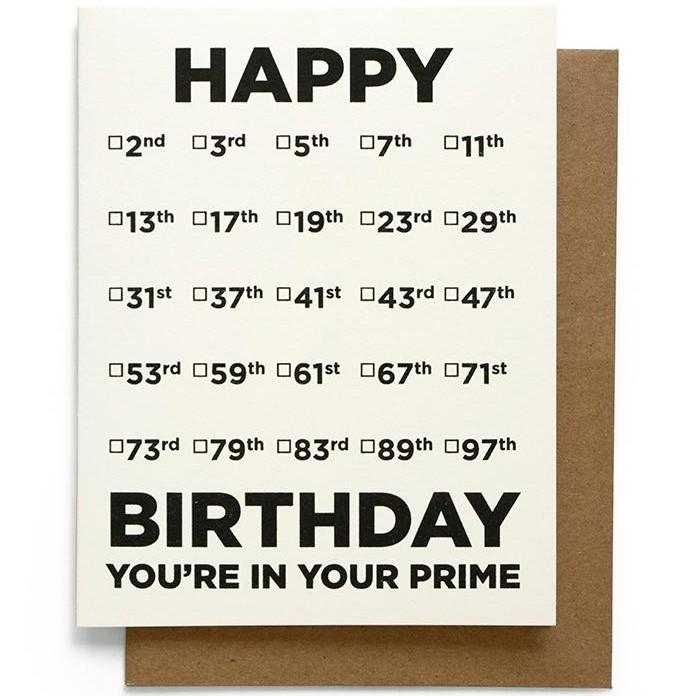 You Re In Your Prime Birthday Card Funny Cards L Smarty Pants Paper Always Fits