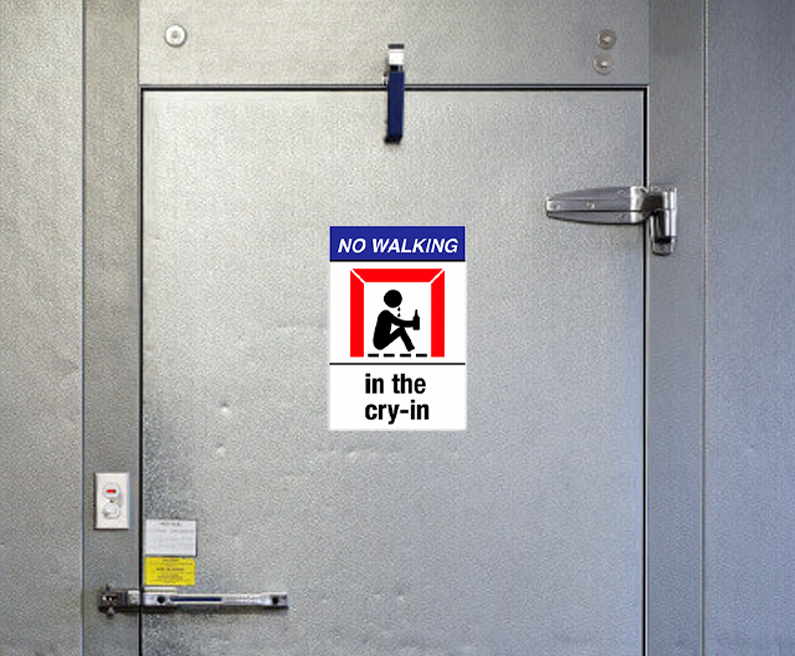 No Walking In The Cry-In Sticker