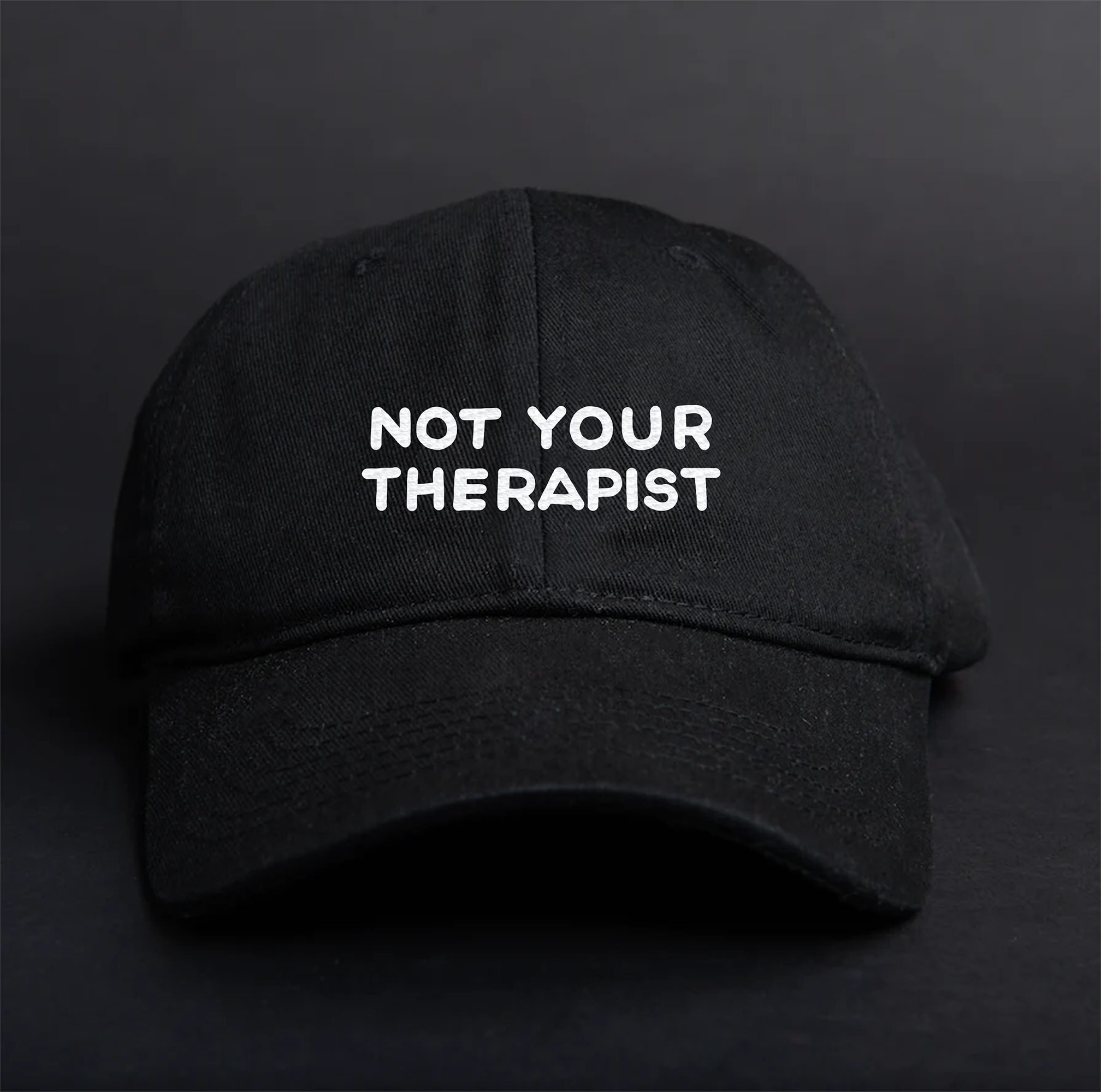 Not Your Therapist Hat