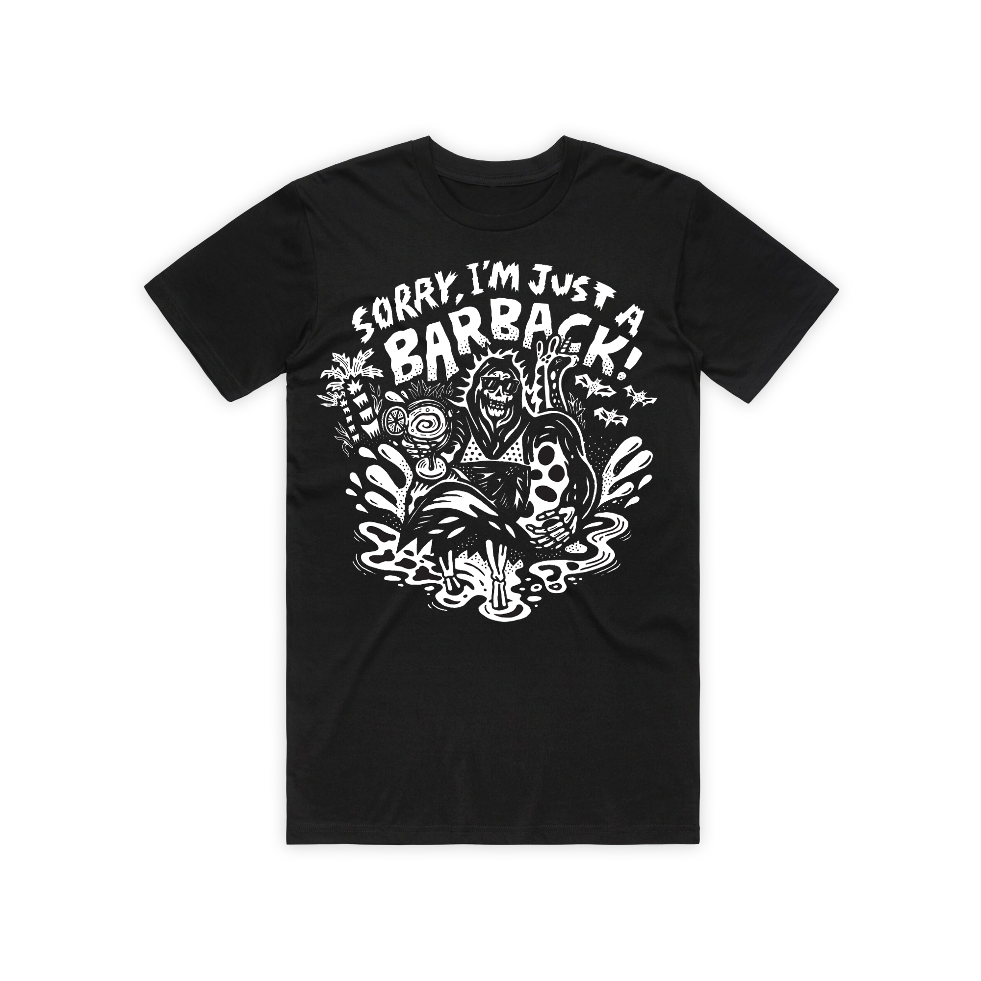 Sorry, I'm Just a Barback! T-Shirt