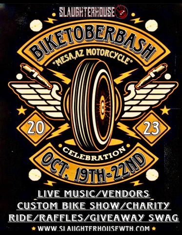 BIKETOBERBASH - SLAUGHTERHOUSE WTH - MESA, AZ