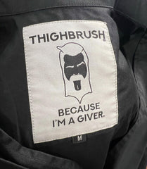 THIGHBRUSH - BECAUSE I'M A GIVER - MEN'S WORKSHIRT