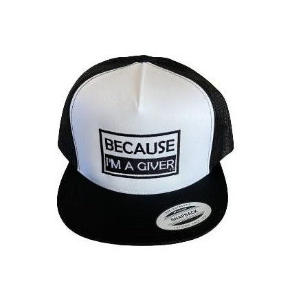 THIGHBRUSH® "BECAUSE I'M A GIVER" - Trucker Snapback Hat - White and Black - Flat Bill