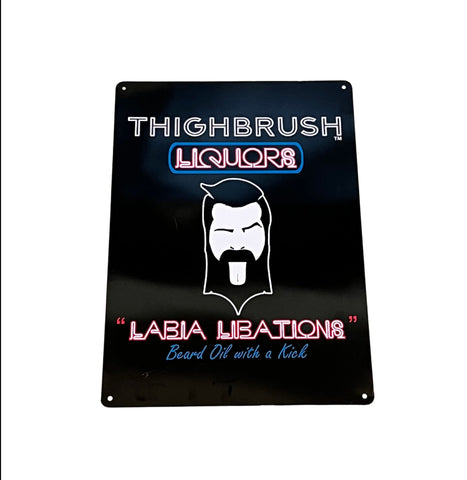 THIGHBRUSH® LIQUORS - Metal Garage Sign