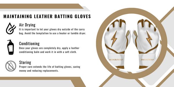 How to maintain your leather batting gloves informational graphic.