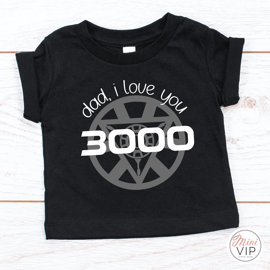 Download Dad, I love you 3000 black t-shirt - ShopMiniVIP