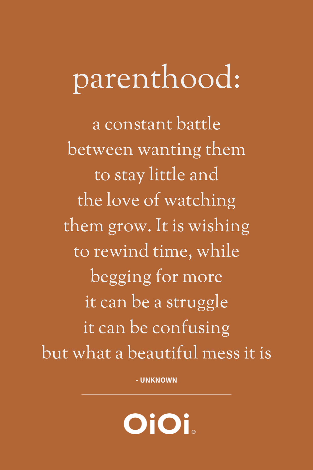 inspirational parenthood quote about the struggle & love it takes