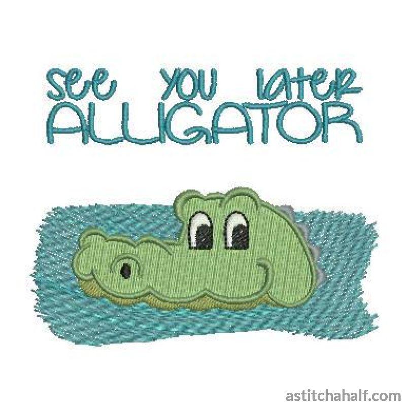 see you later alligator