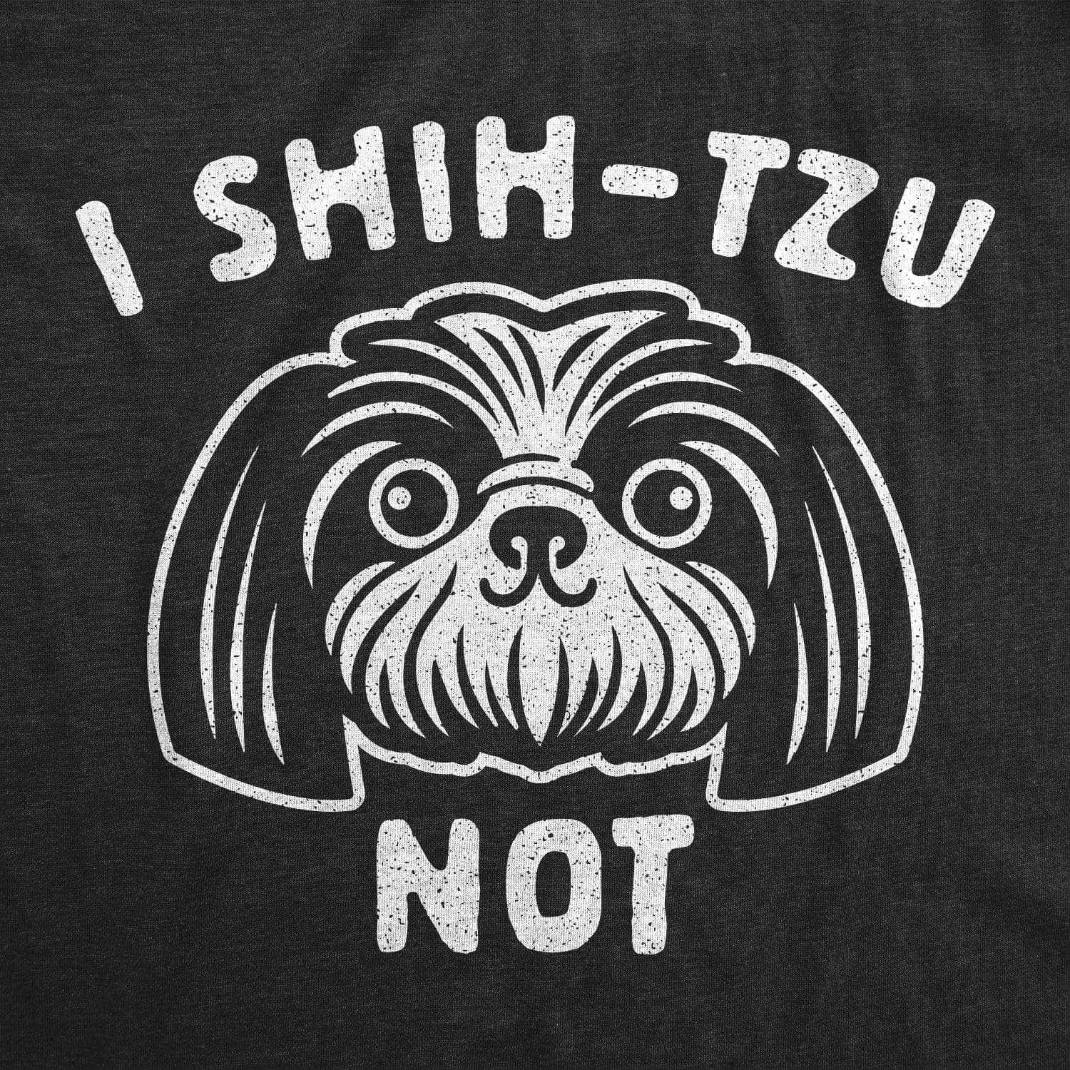  kiMaran Funny Dog Quote Design T-Shirt HOLY Shih TZU Printed  Cute Puppy Shih Tzu Unisex Jersey Short Sleeve Tee: Clothing, Shoes &  Jewelry