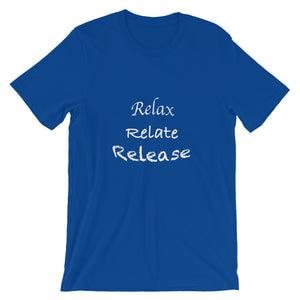 Relax, Relate, Release Short-Sleeve Unisex T-Shirt
