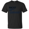 Image of Funny Definition of Racist Pro President Trump T-Shirt