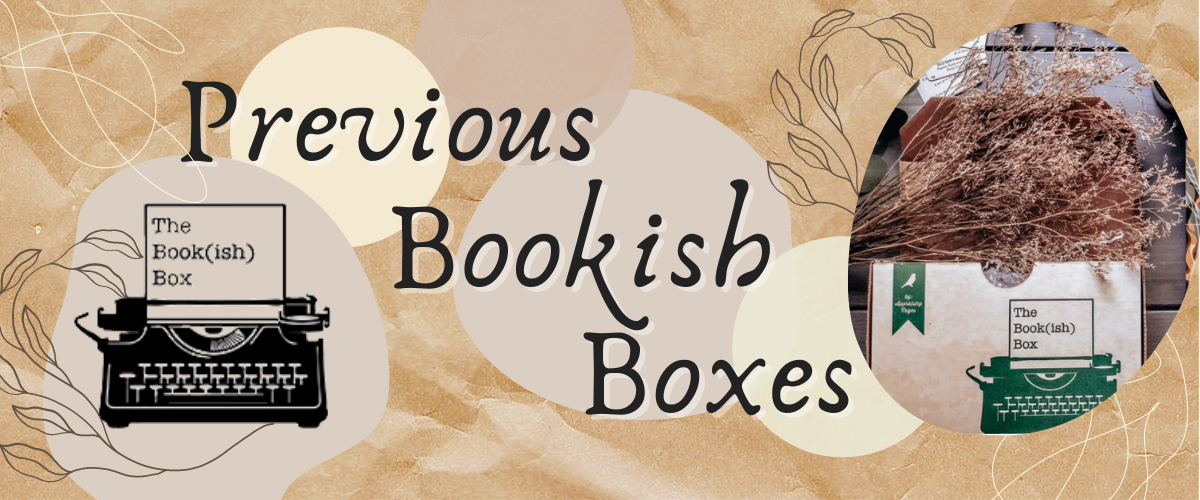 Previous Bookish Boxes