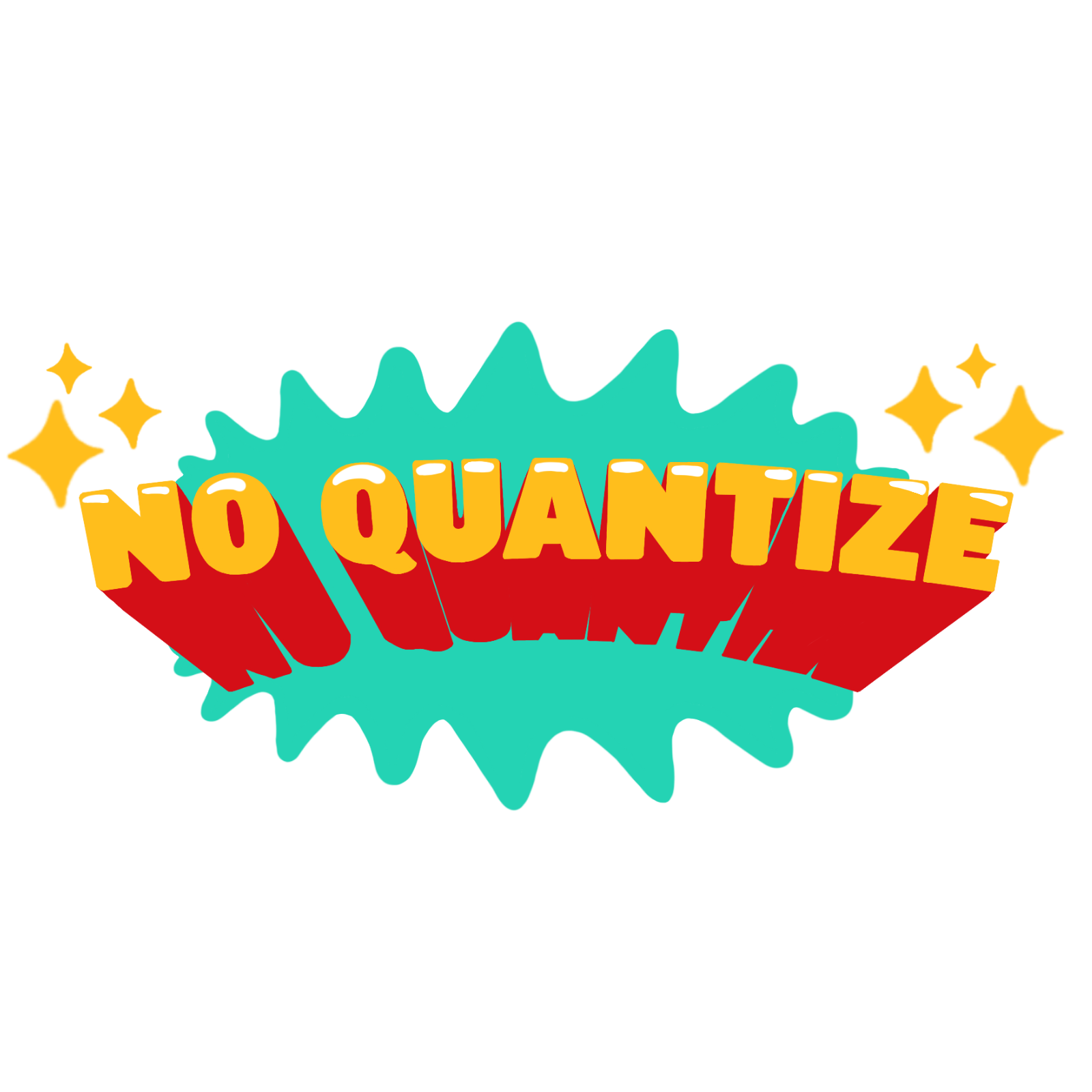 No Quantize