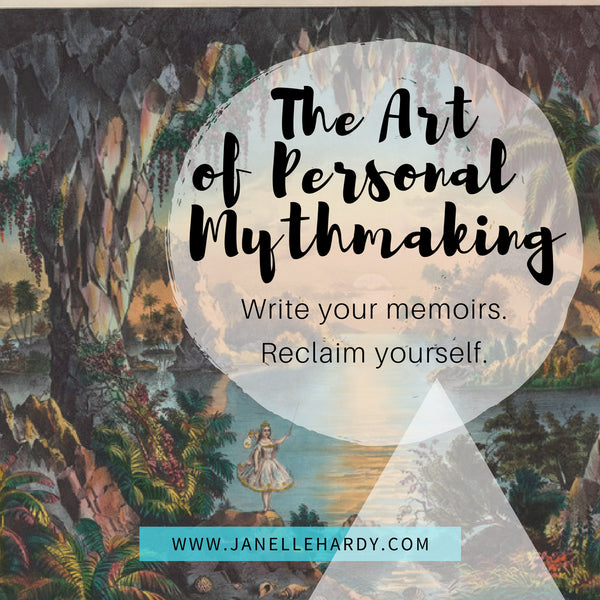 The Art of Personal Mythmaking Memoir Class