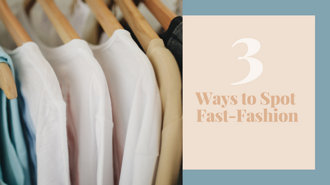 how to spot fast fashion ethical slow fashion blog