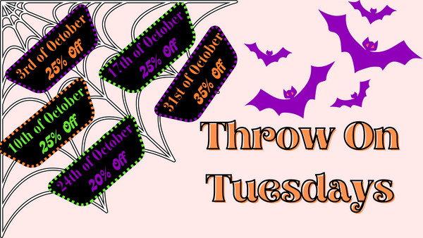 Throw On Tuesdays in October on the 3rd, 10th, 17th, 24th, and 31st