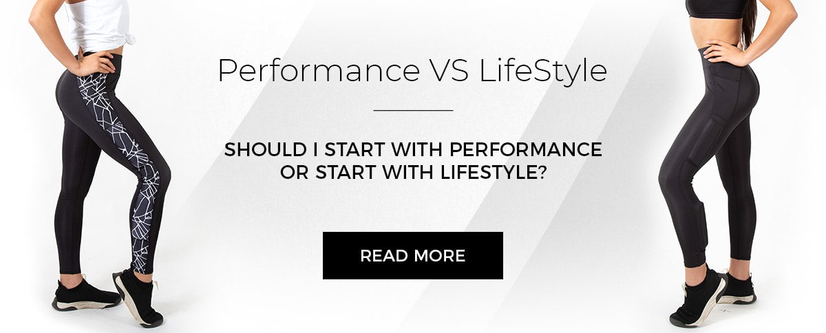 Performance VS LifeStyle